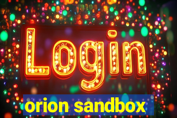 orion sandbox