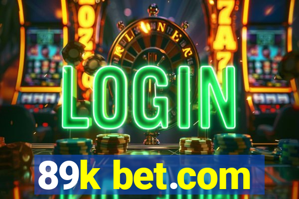 89k bet.com