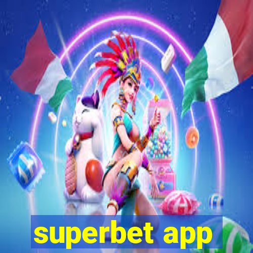 superbet app