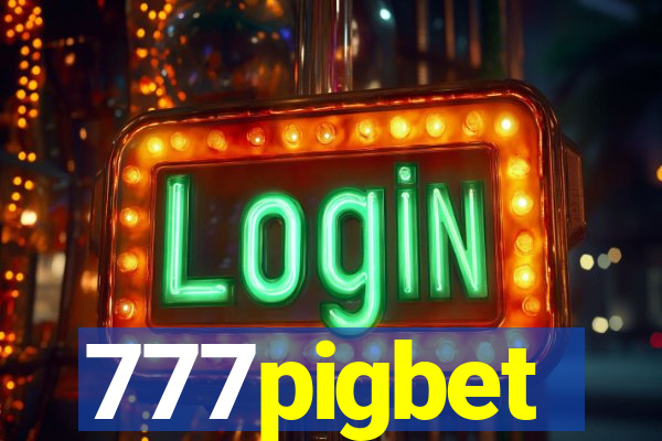 777pigbet