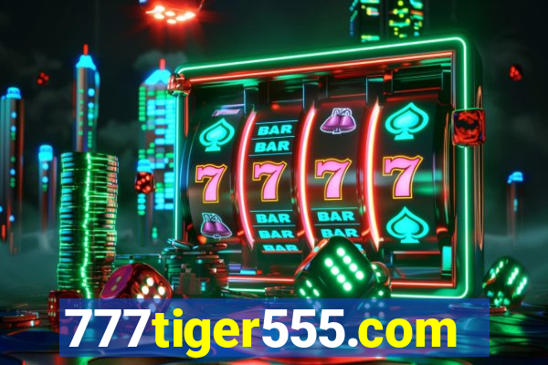 777tiger555.com