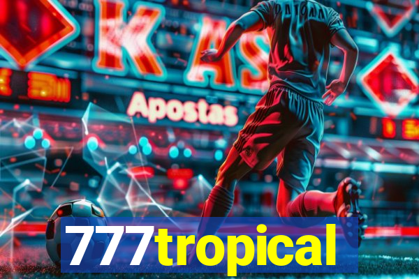 777tropical