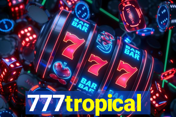 777tropical