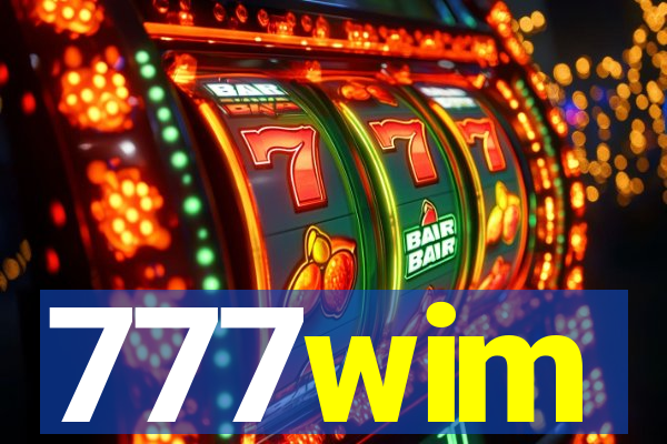 777wim