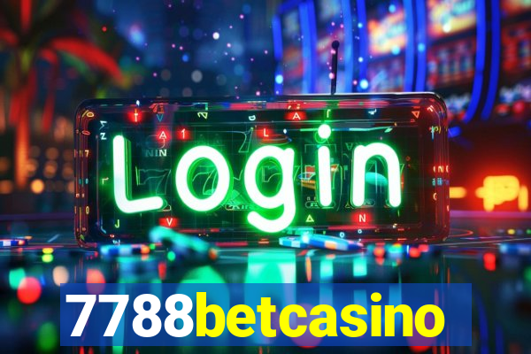 7788betcasino