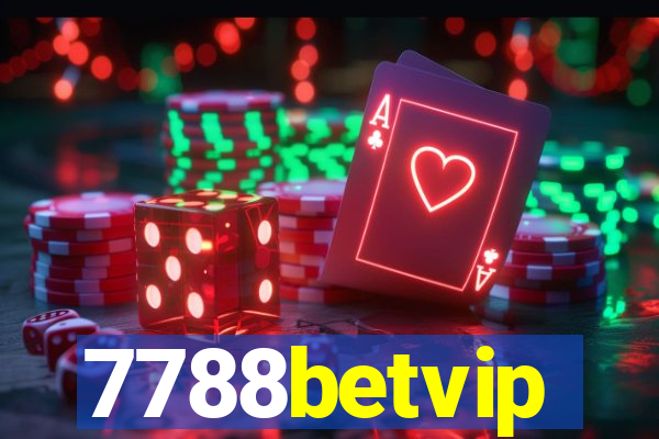 7788betvip