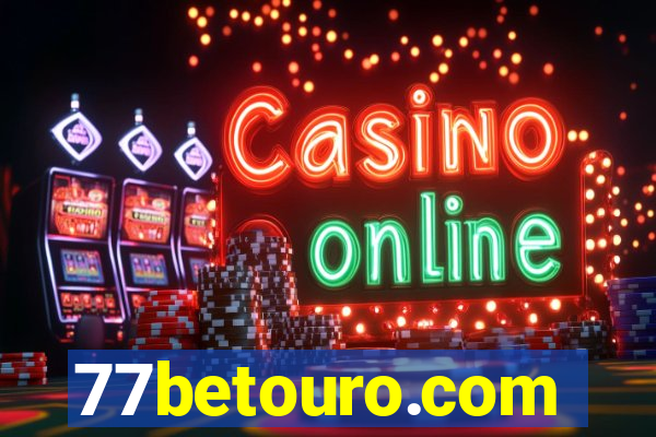 77betouro.com