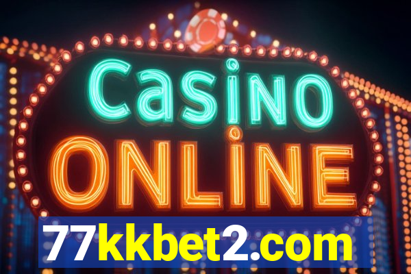 77kkbet2.com