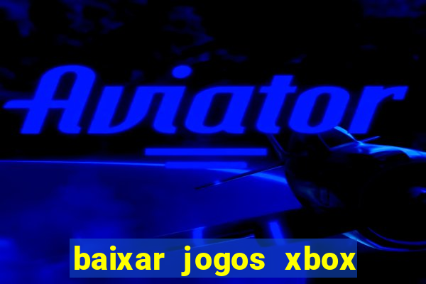 baixar jogos xbox 360 rgh