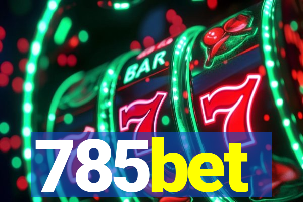 785bet