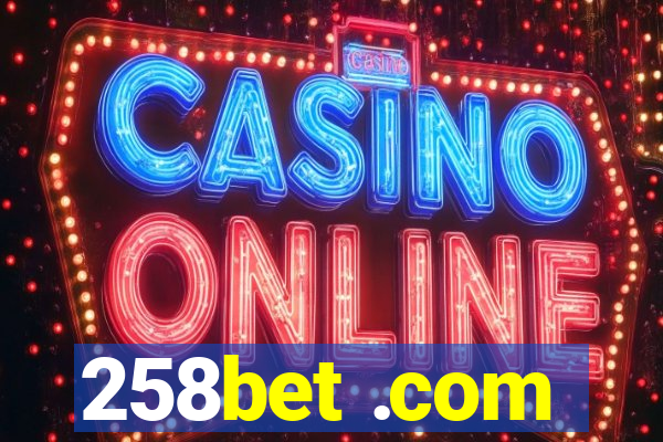 258bet .com