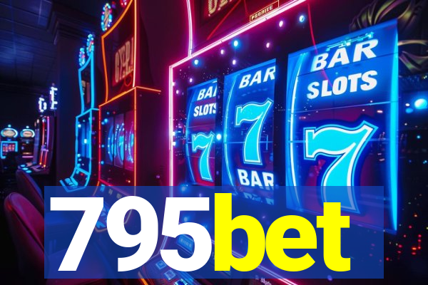 795bet