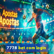 7778 bet com login