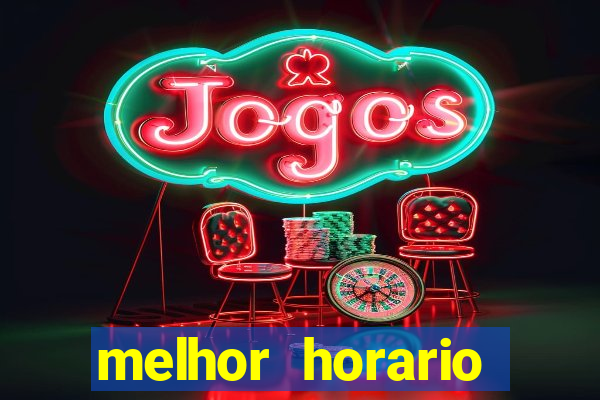 melhor horario jogar aviator