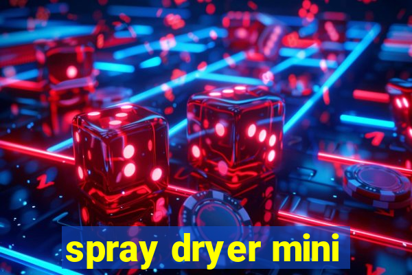 spray dryer mini