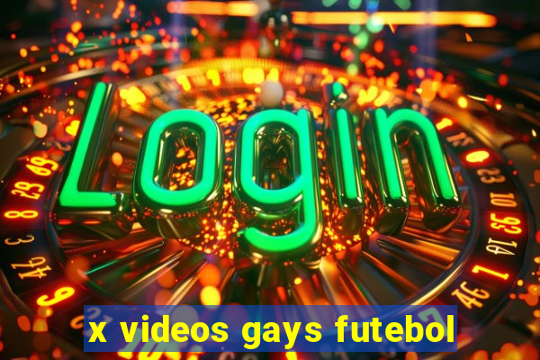 x videos gays futebol