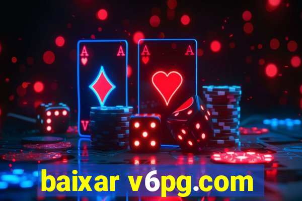 baixar v6pg.com