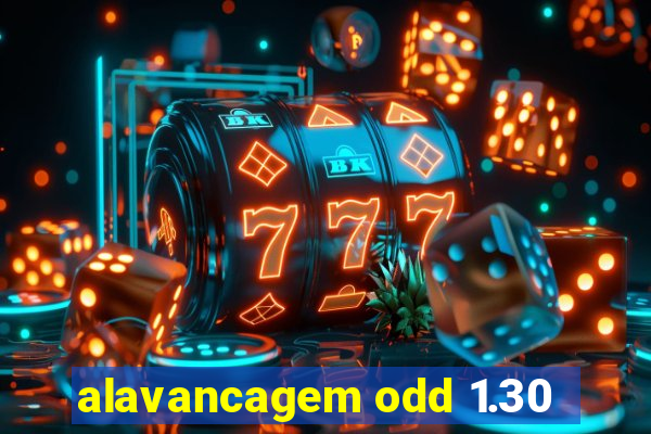 alavancagem odd 1.30