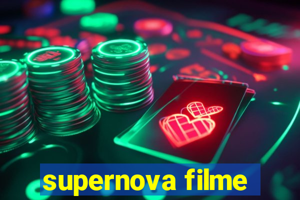 supernova filme