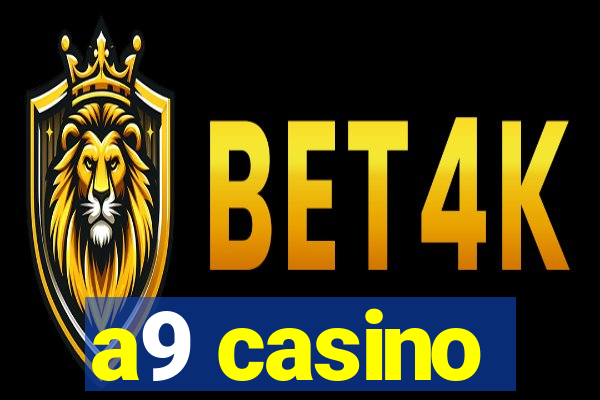 a9 casino