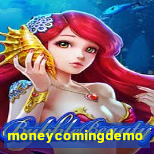 moneycomingdemo