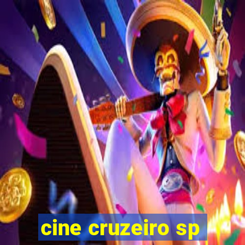 cine cruzeiro sp