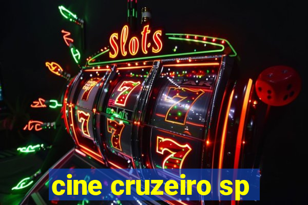 cine cruzeiro sp