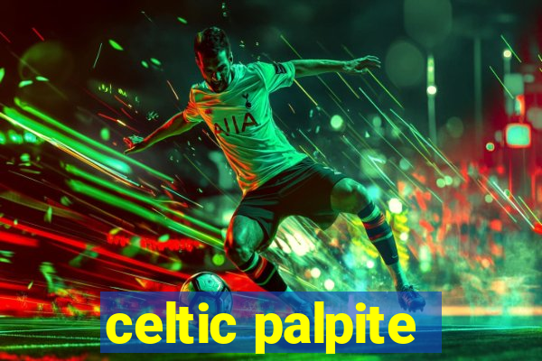 celtic palpite