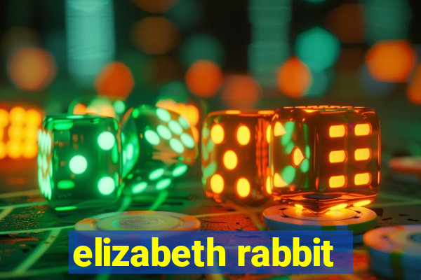 elizabeth rabbit