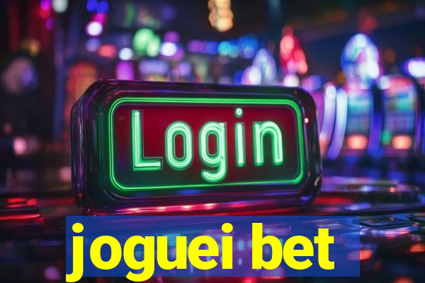 joguei bet