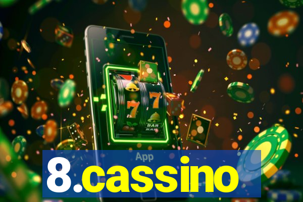 8.cassino