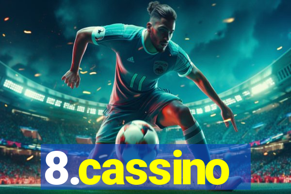 8.cassino