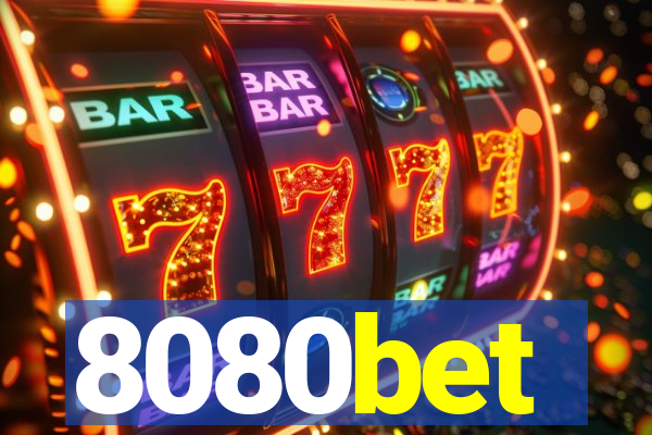 8080bet