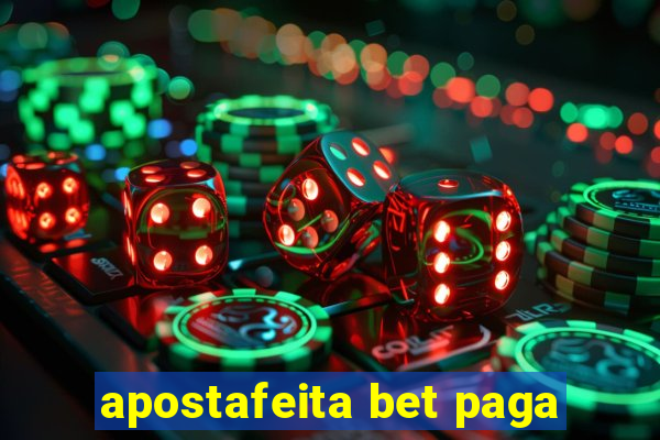 apostafeita bet paga