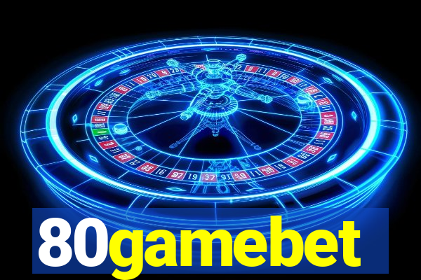 80gamebet