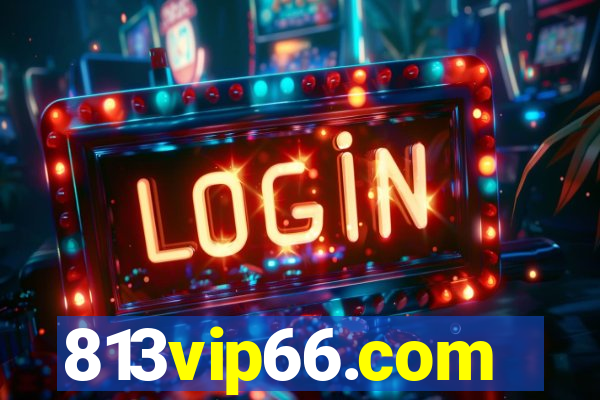 813vip66.com