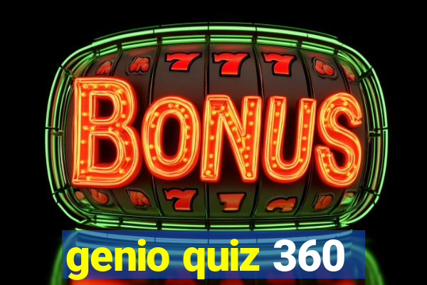 genio quiz 360