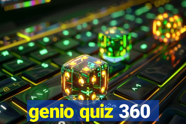 genio quiz 360