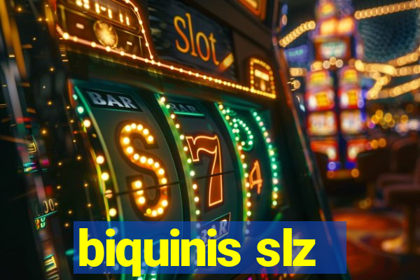 biquinis slz