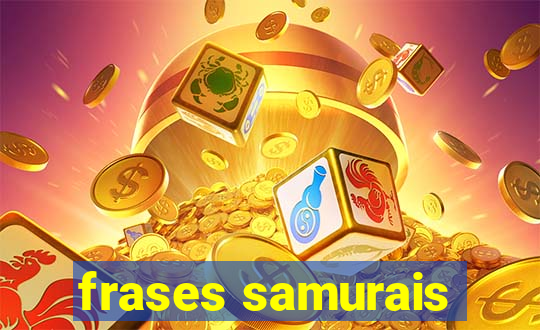 frases samurais