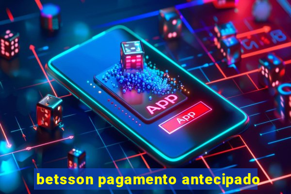 betsson pagamento antecipado