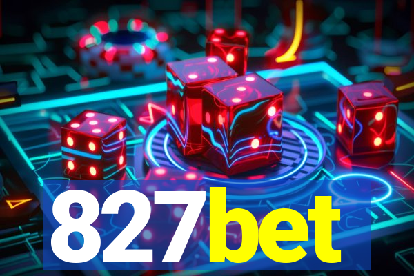 827bet