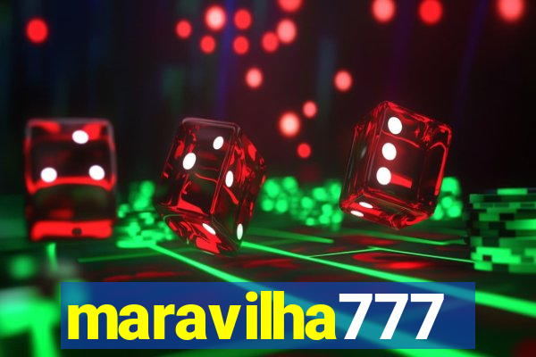 maravilha777