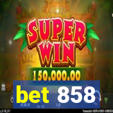 bet 858