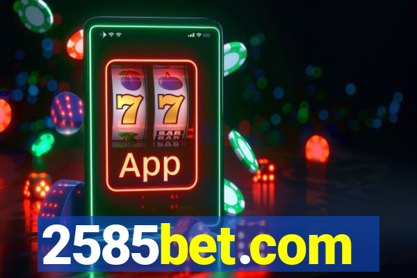 2585bet.com