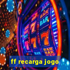 ff recarga jogo