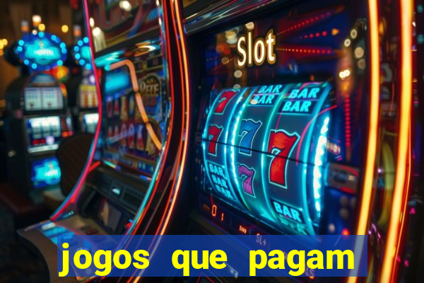 jogos que pagam dinheiro para jogar