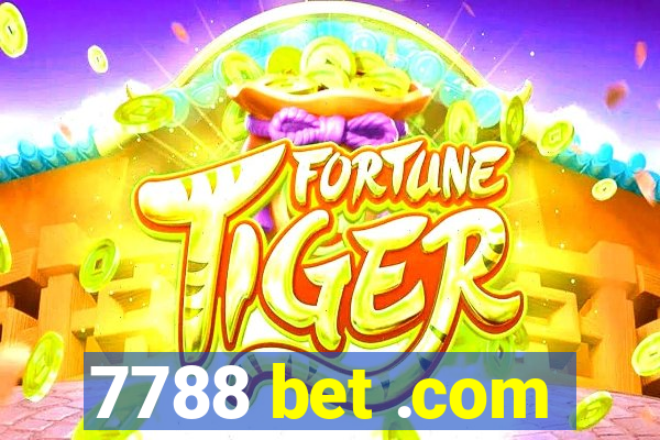 7788 bet .com