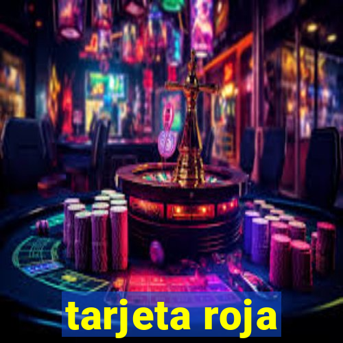 tarjeta roja