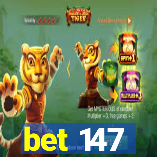 bet 147